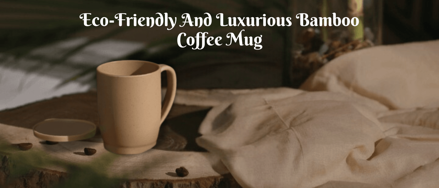 Eco-friendly and Luxurious Bamboo Coffee Mug - MAE